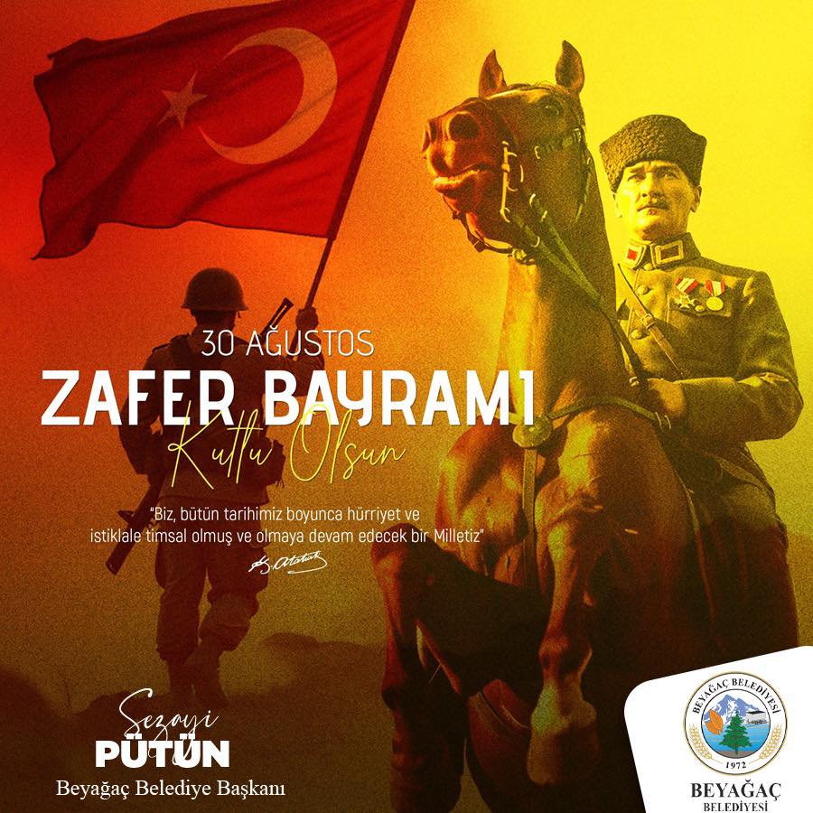 Belediye Başkanımız Sayın Sezayi PÜTÜN, 30 Ağustos Zafer Bayramı